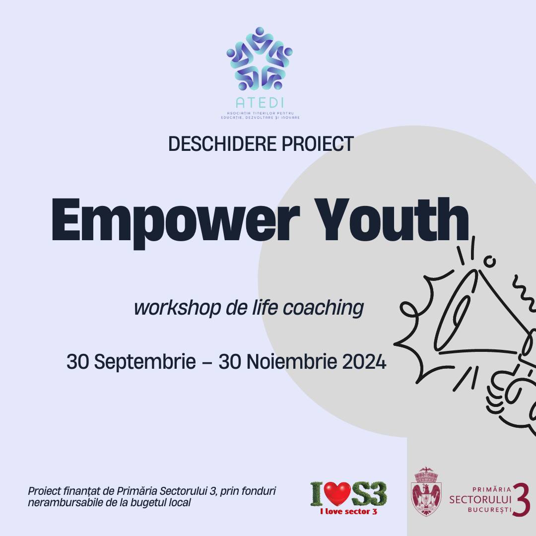 „Empower Youth”, un proiect pentru tinerii din Sectorul 3