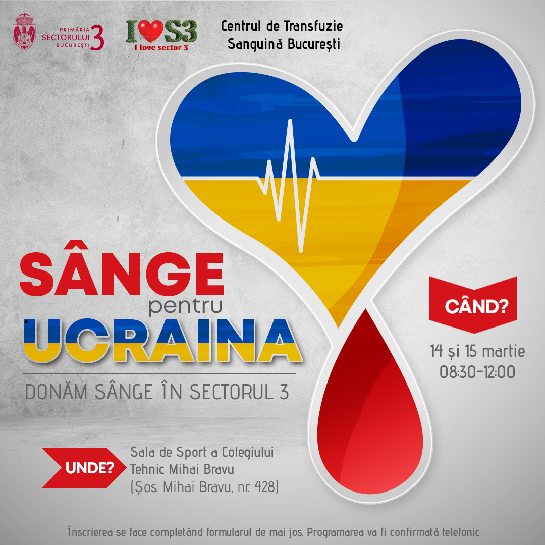 „Sânge pentru Ucraina” – Campanie de donare de sânge  susținută de Primăria Sectorului 3